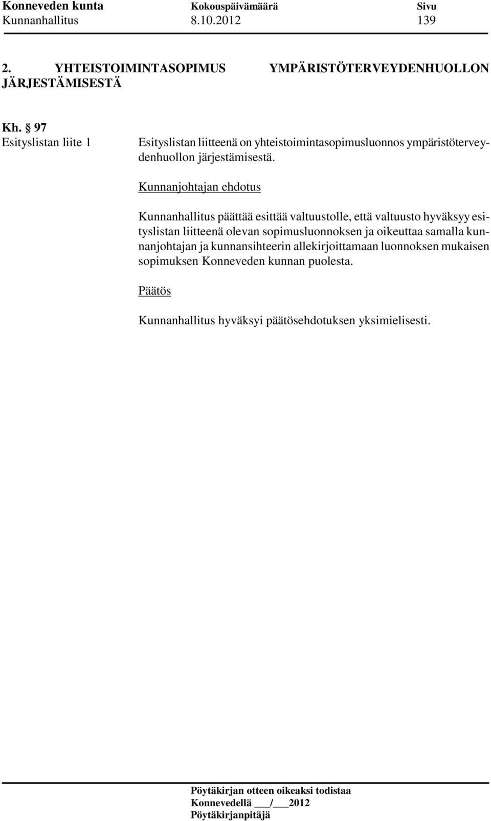 järjestämisestä.