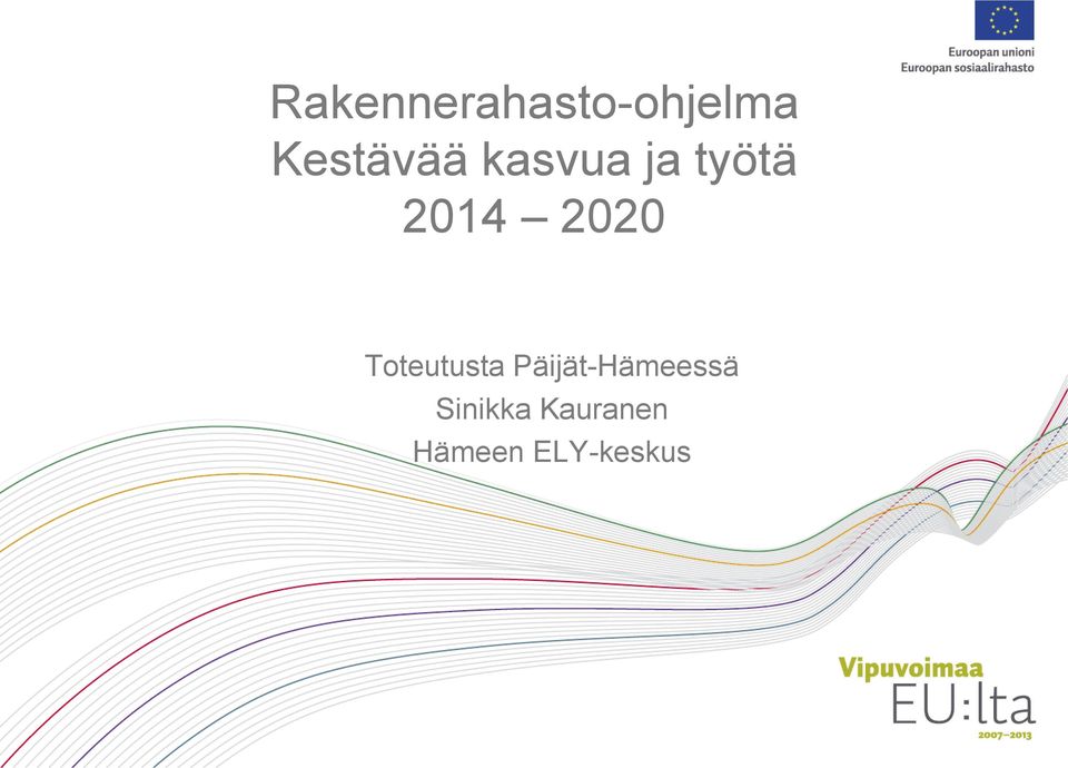 2020 Toteutusta