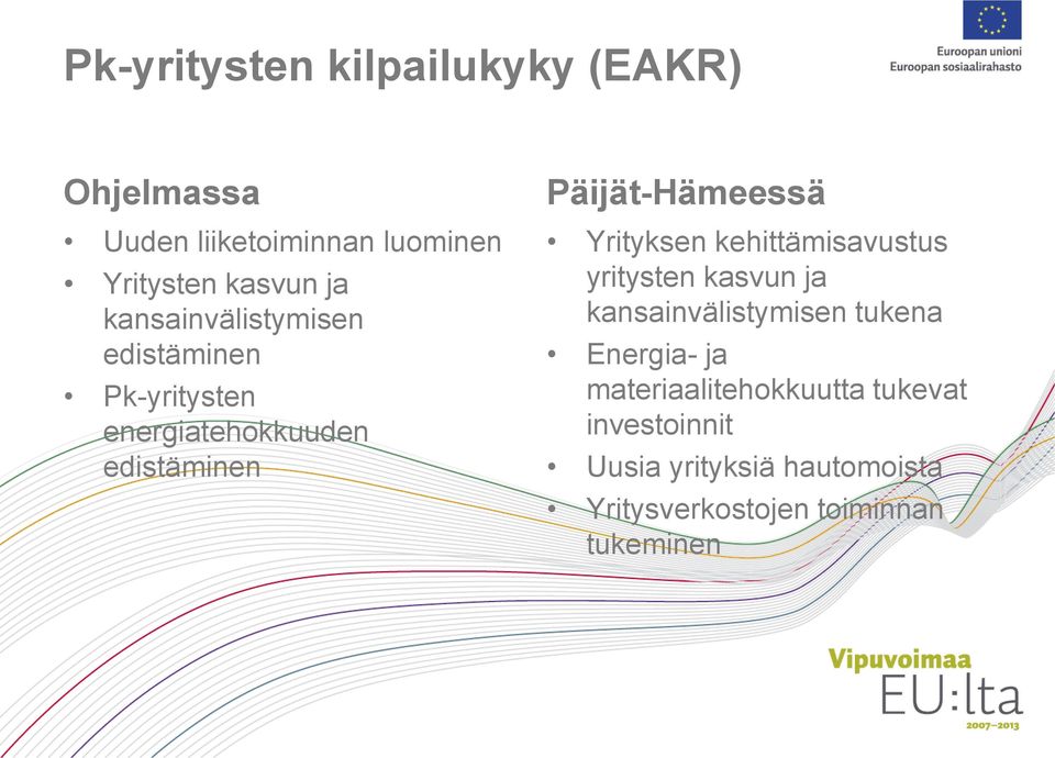 Yrityksen kehittämisavustus yritysten kasvun ja kansainvälistymisen tukena Energia- ja