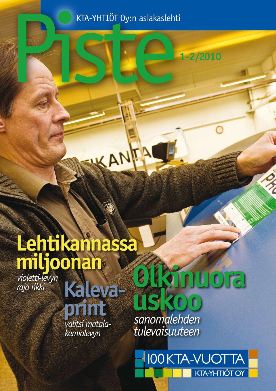 raja rikki Kalevaprint valitsi
