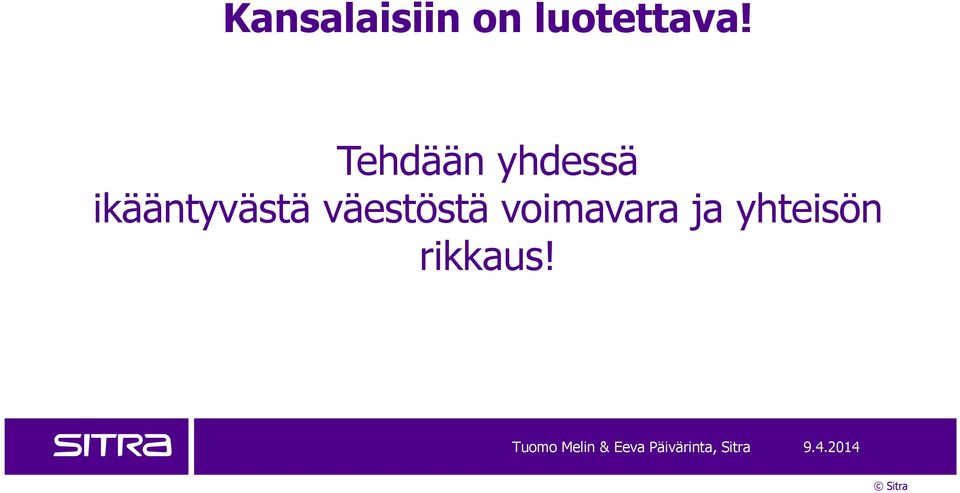 Tehdään yhdessä