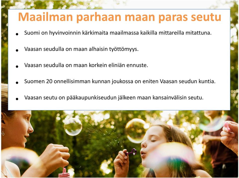 Vaasan seudulla on maan korkein eliniän ennuste.