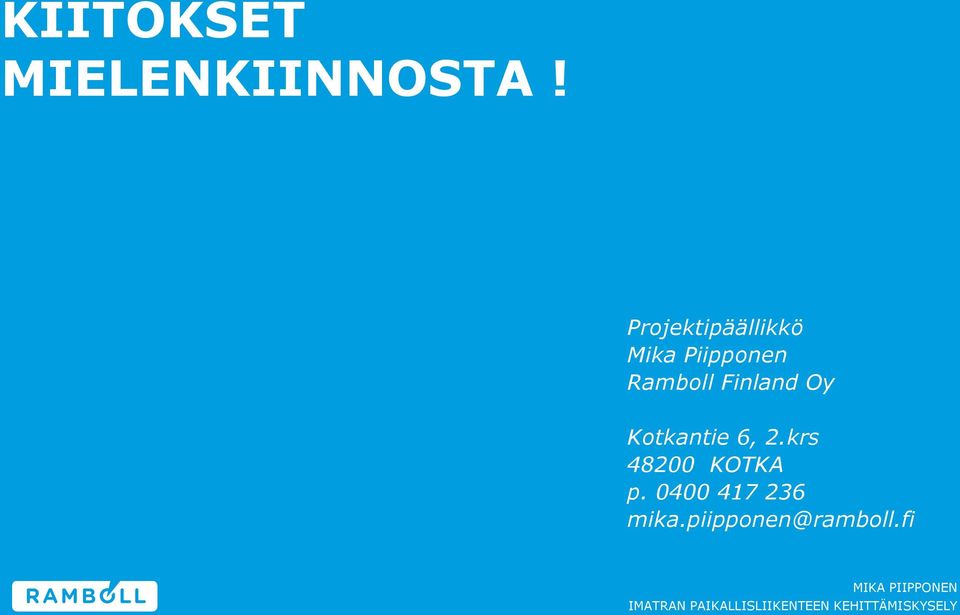 Ramboll Finland Oy Kotkantie 6, 2.