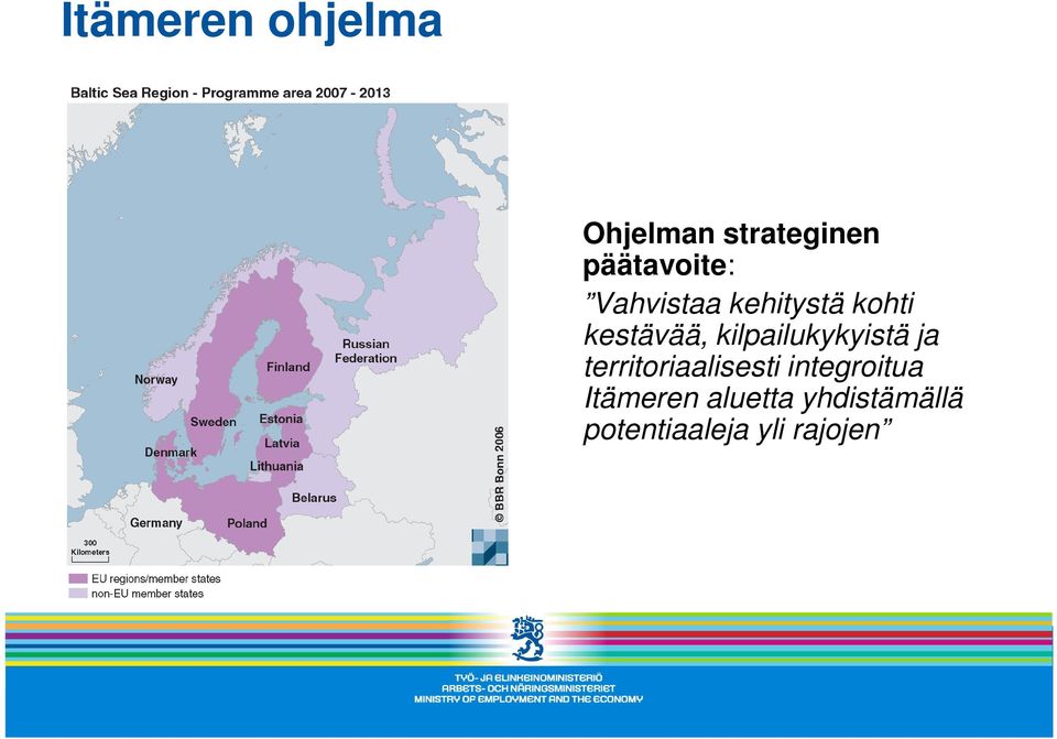 kilpailukykyistä ja territoriaalisesti