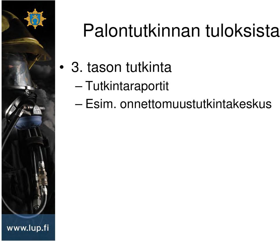 tason tutkinta