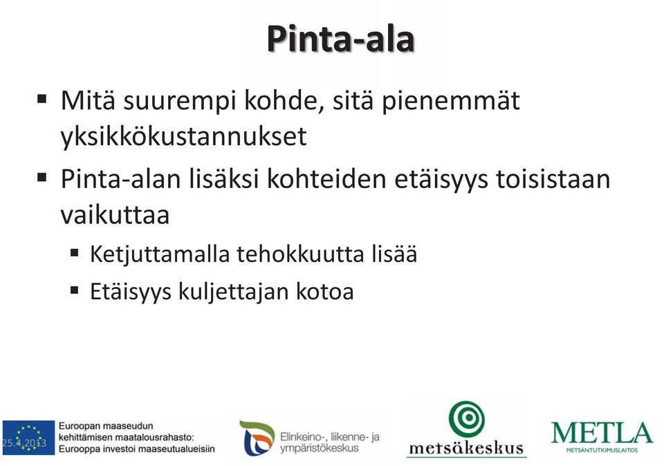 etäisyys toisistaan vaikuttaa Ketjuttamalla