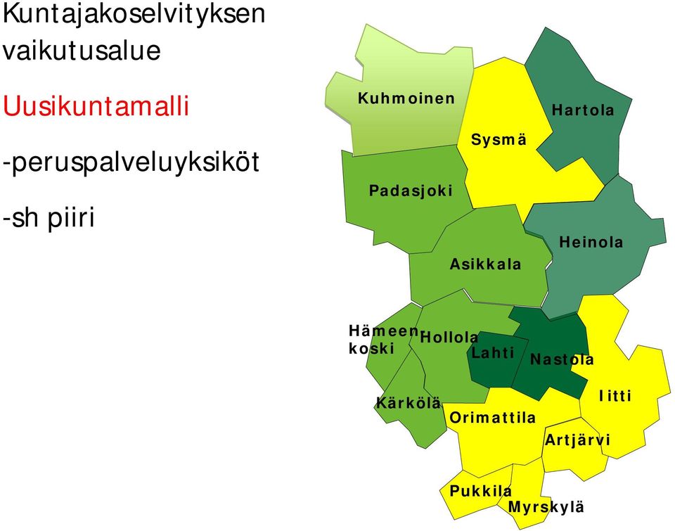 Padasjoki Asikkala Hartola Heinola Hämeenkoski