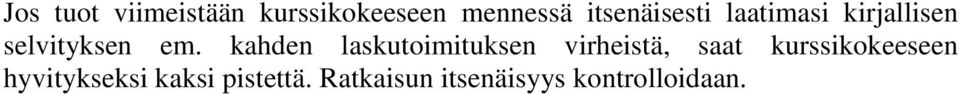 kahde laskutoimitukse virheistä, saat