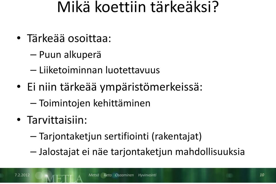 niin tärkeää ympäristömerkeissä: Toimintojen kehittäminen