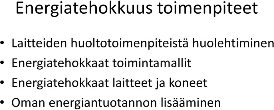 Energiatehokkaat toimintamallit