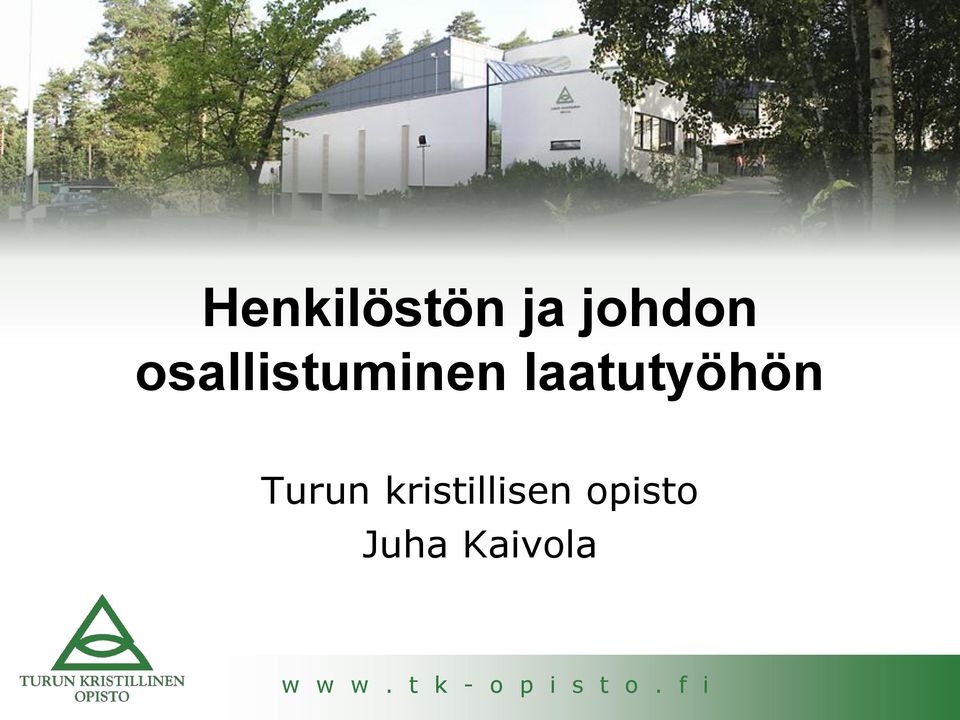 laatutyöhön urun