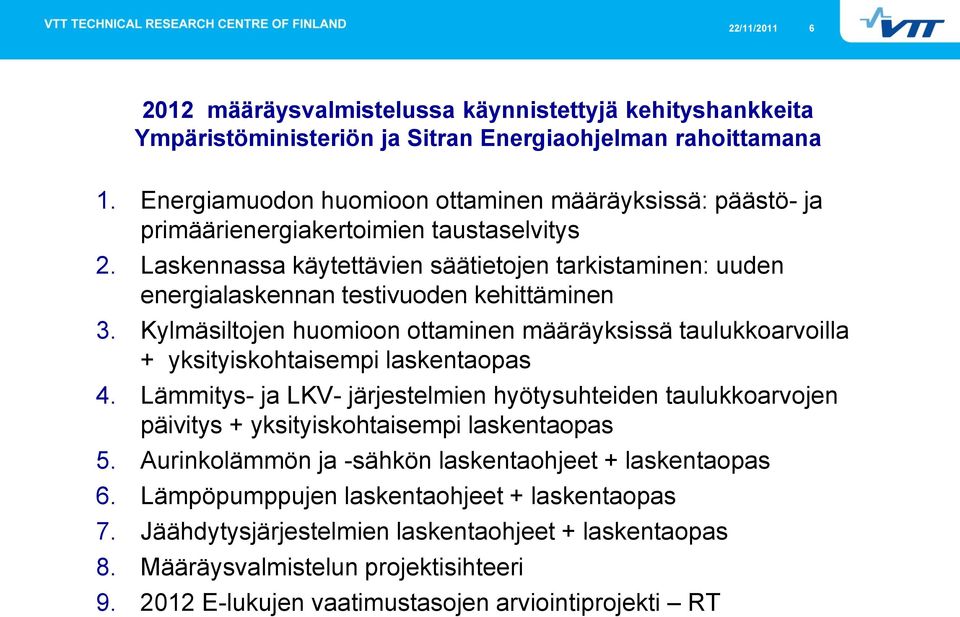 Laskennassa käytettävien säätietojen tarkistaminen: uuden energialaskennan testivuoden kehittäminen 3.