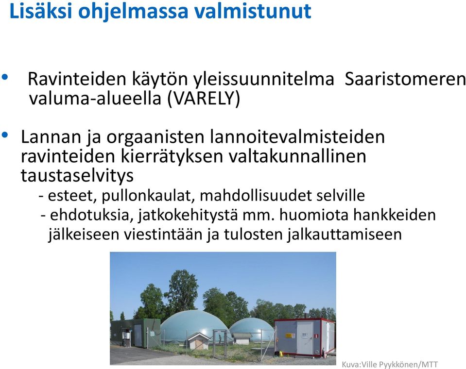 valtakunnallinen taustaselvitys - esteet, pullonkaulat, mahdollisuudet selville - ehdotuksia,