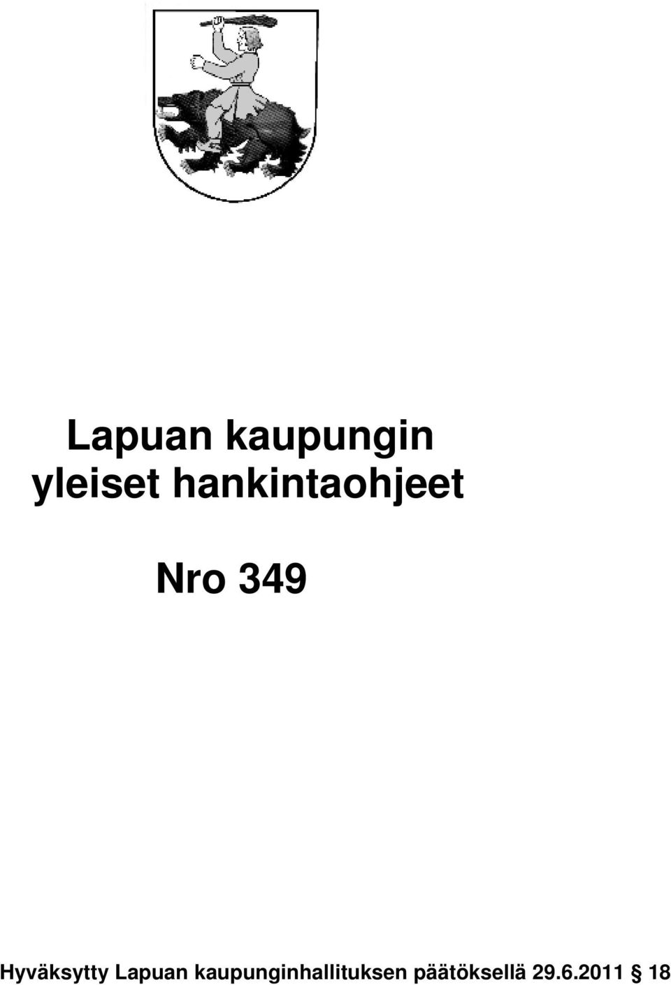 Hyväksytty Lapuan