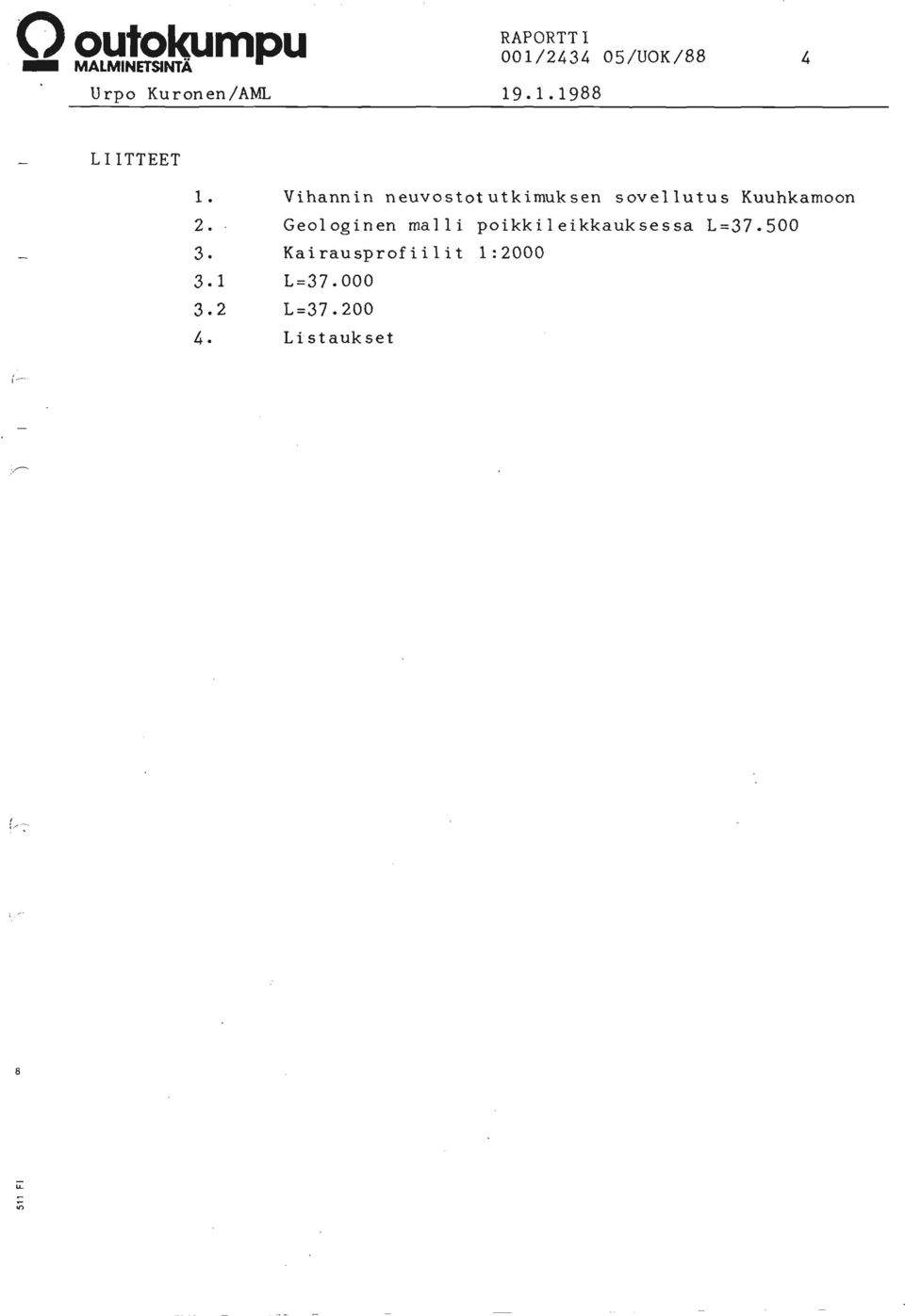 Kuuhkamoon Geologinen malli poikkileikkauksessa L=37.