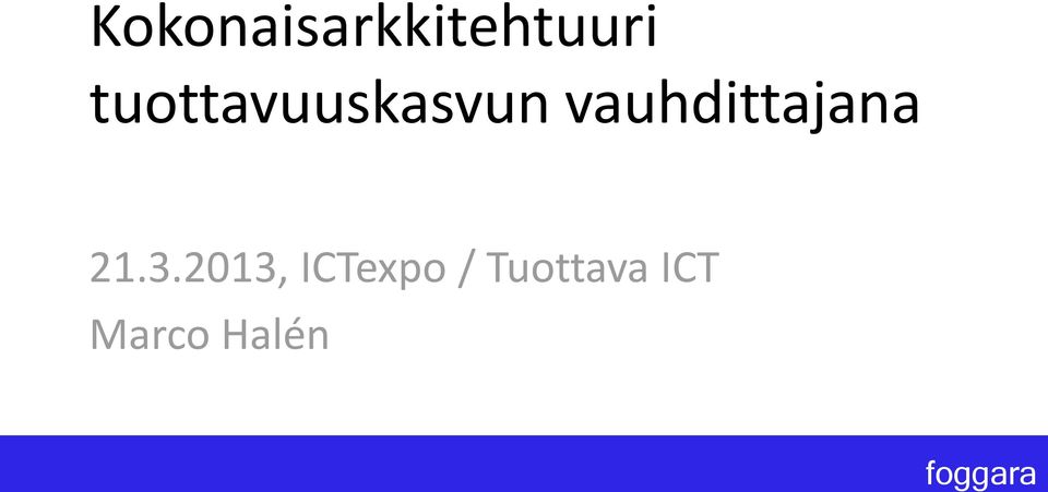 vauhdittajana 21.3.