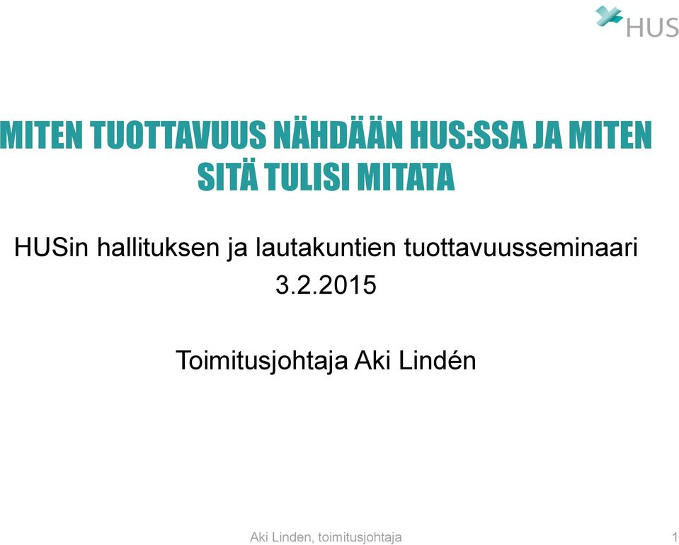 lautakuntien tuottavuusseminaari 3.2.