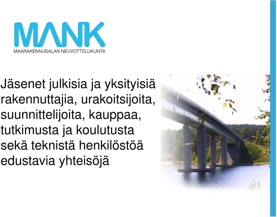 suunnittelijoita, kauppaa, tutkimusta