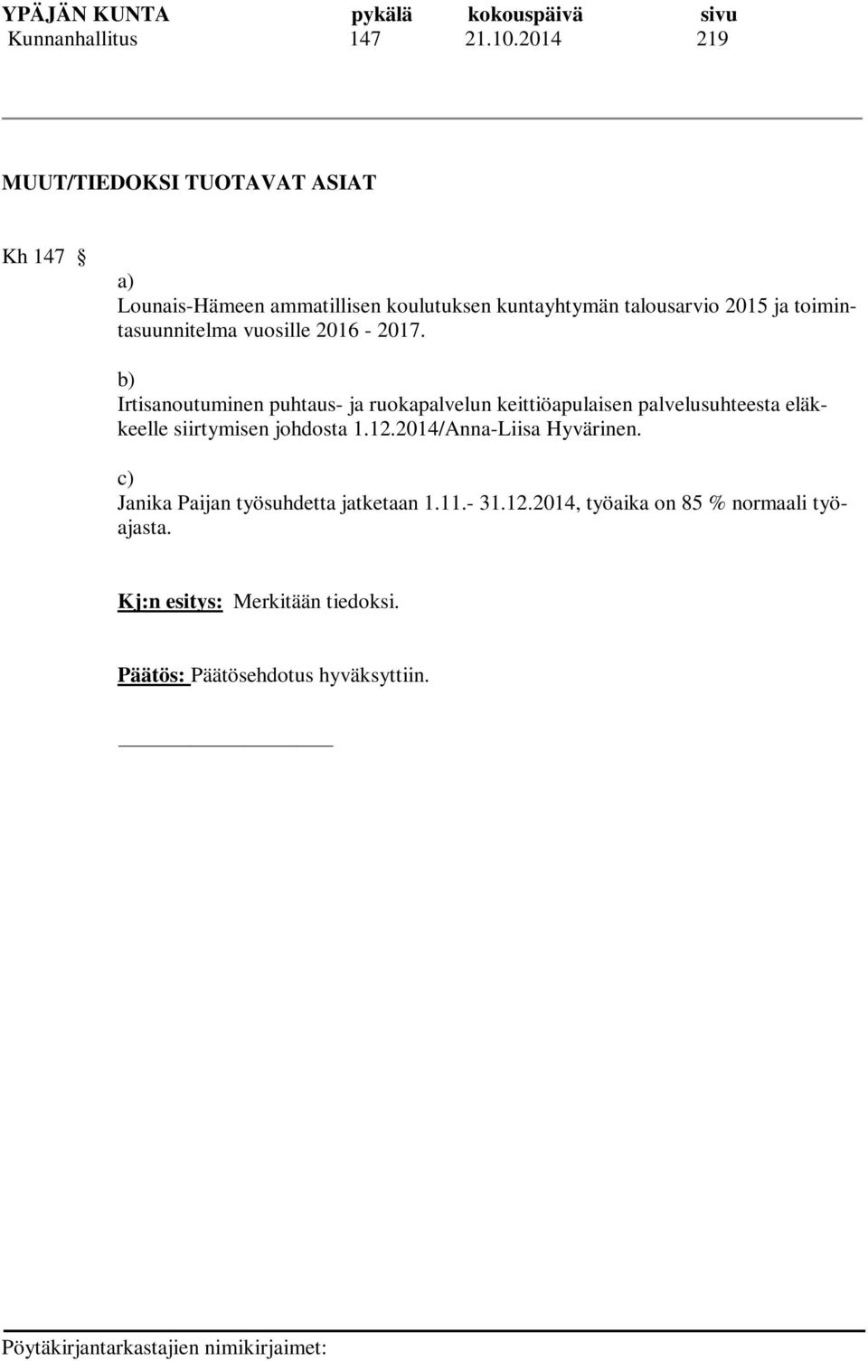 talousarvio 2015 ja toimintasuunnitelma vuosille 2016-2017.