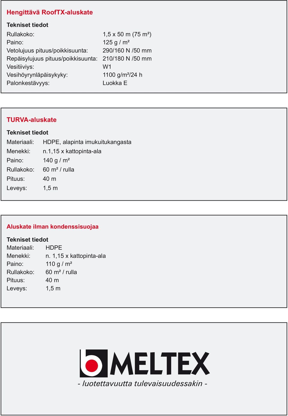 HDPE, alapinta imukuitukangasta Menekki: n.