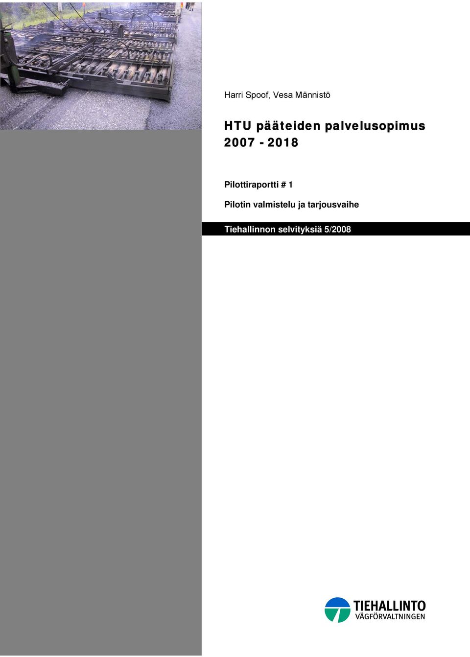 Pilottiraportti # 1 Pilotin