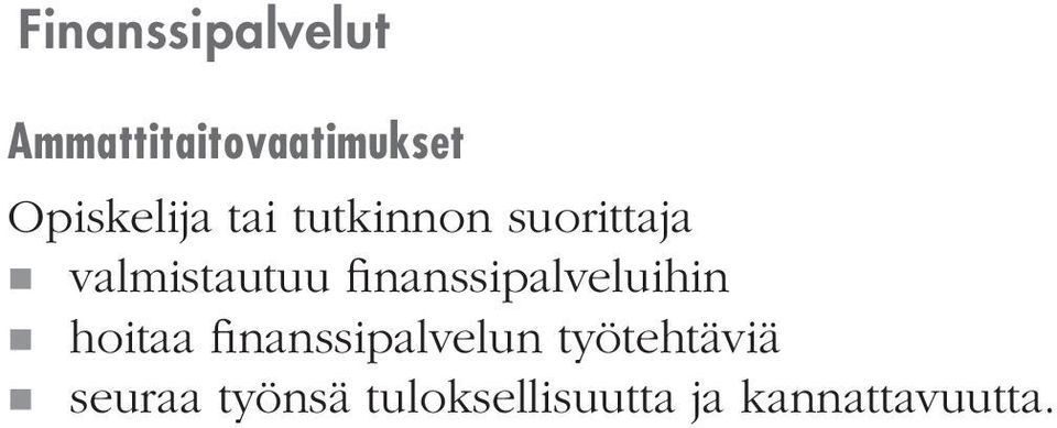 finanssipalveluihin nnhoitaa finanssipalvelun