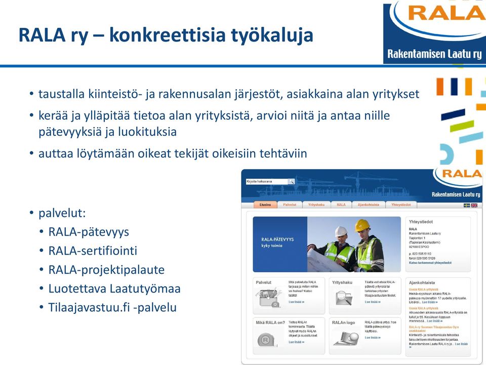 pätevyyksiä ja luokituksia auttaa löytämään oikeat tekijät oikeisiin tehtäviin palvelut: