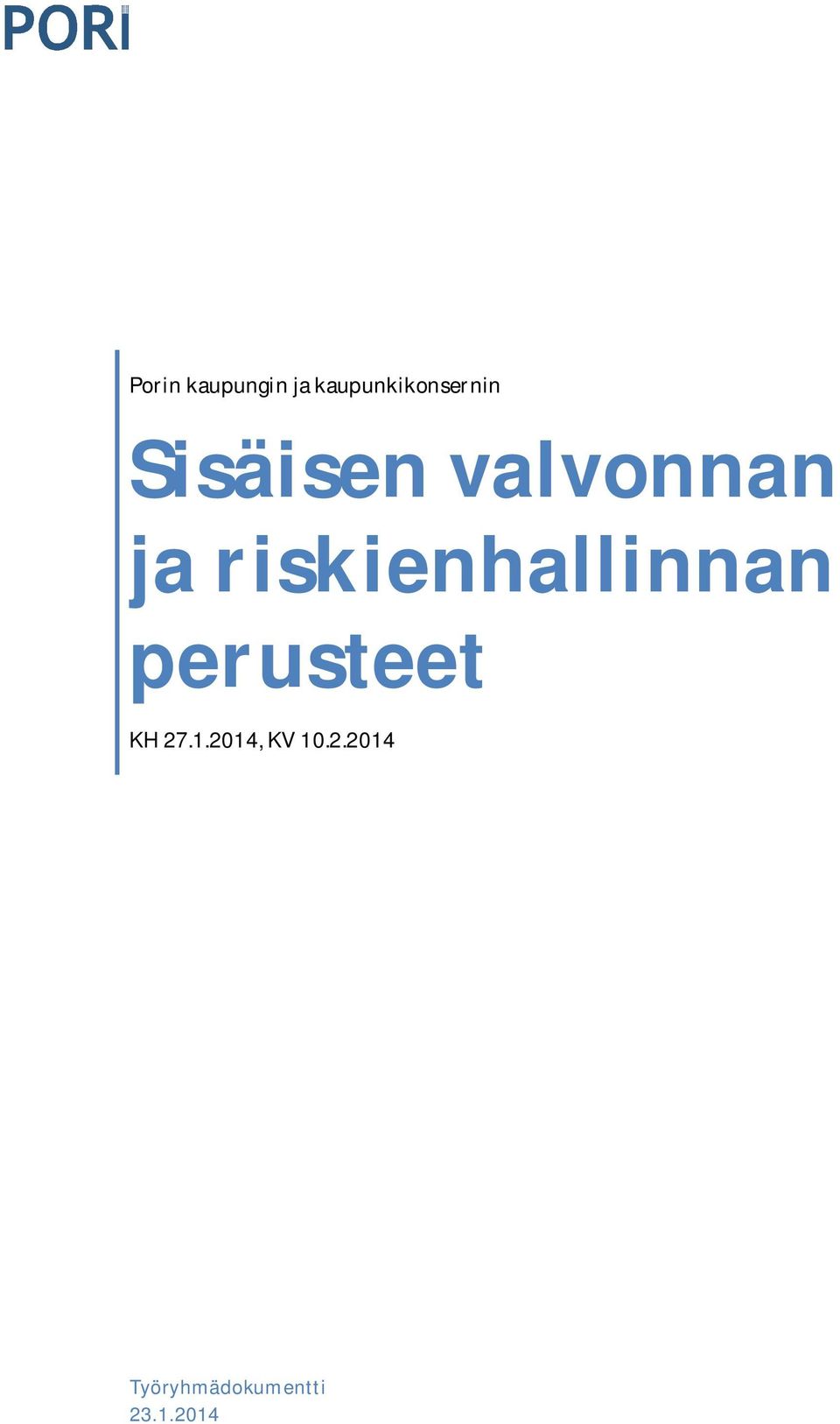 valvonnan ja riskienhallinnan