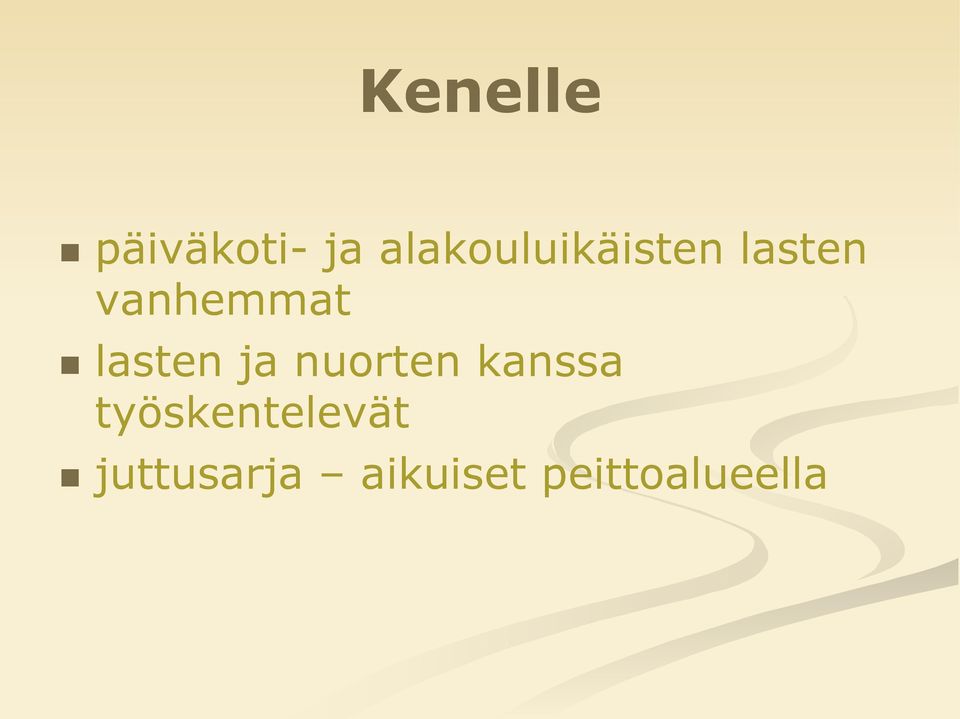 vanhemmat lasten ja nuorten