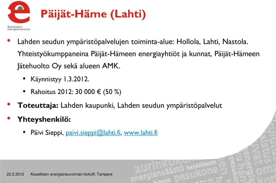 alueen AMK. Käynnistyy 1.3.2012.