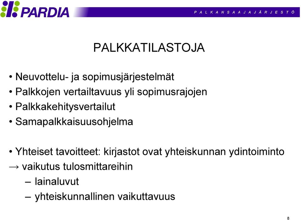 Samapalkkaisuusohjelma Yhteiset tavoitteet: kirjastot ovat