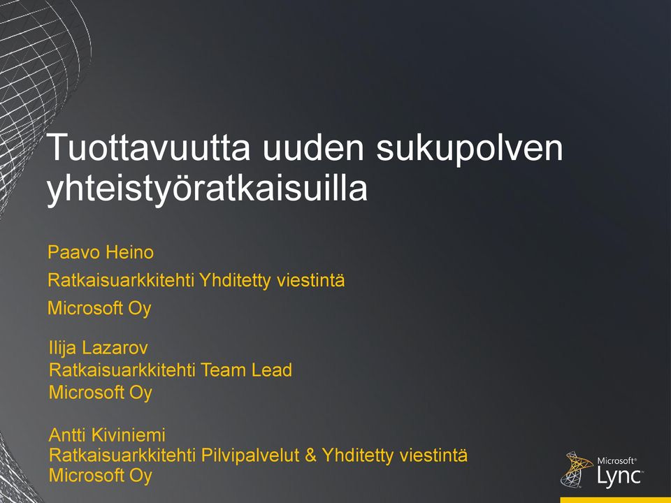 Lazarov Ratkaisuarkkitehti Team Lead Microsoft Oy Antti