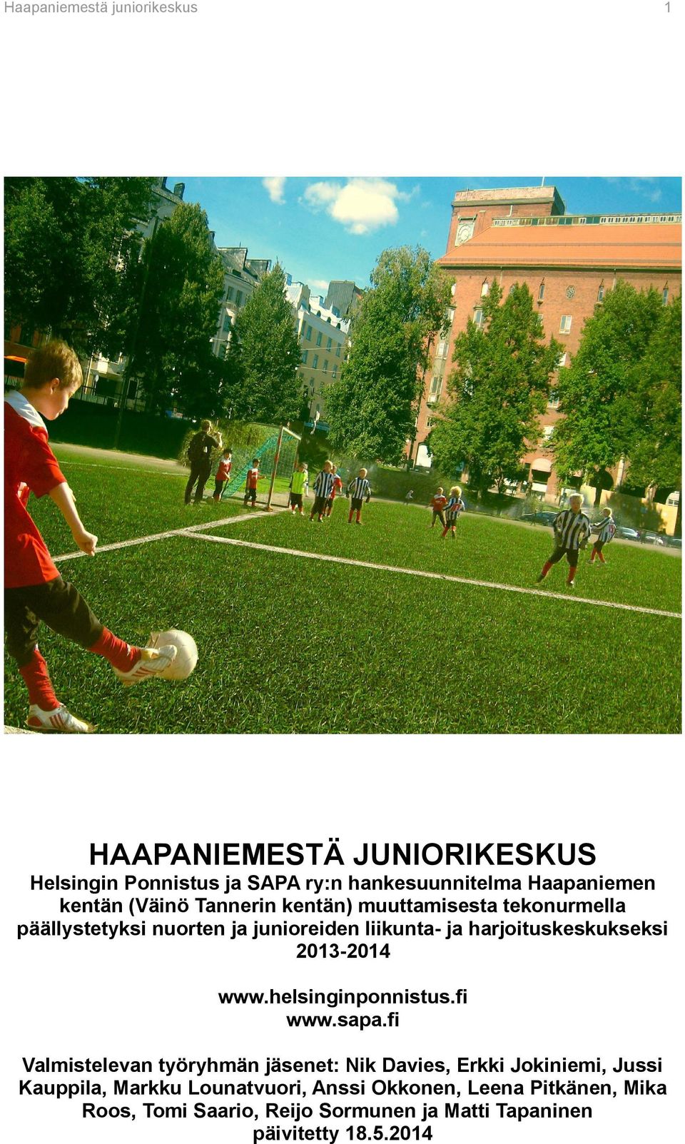 www.helsinginponnistus.fi www.sapa.
