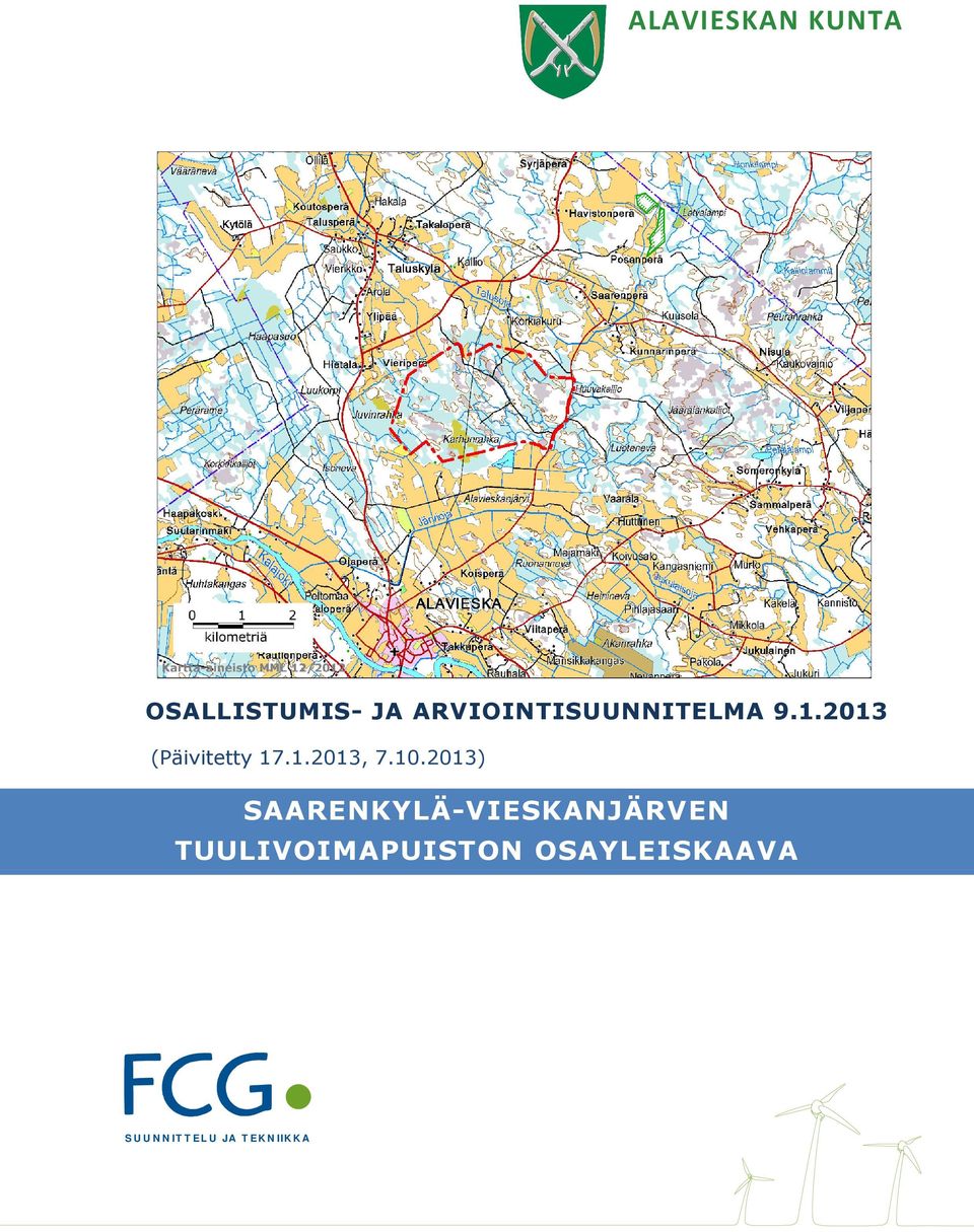 2013) SAARENKYLÄ-VIESKANJÄRVEN