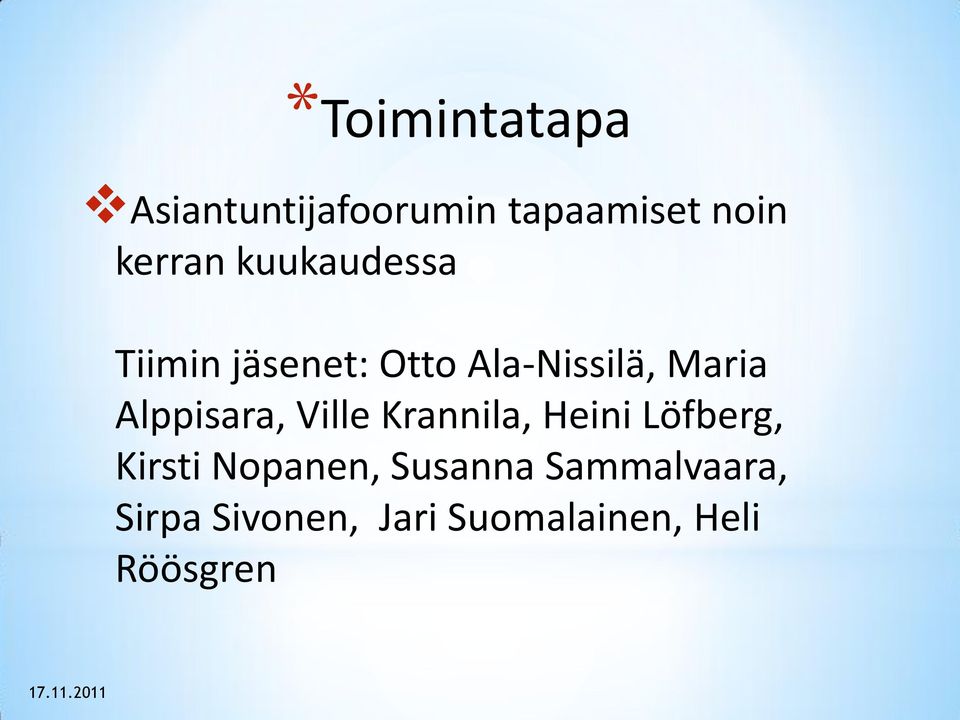 Alppisara, Ville Krannila, Heini Löfberg, Kirsti Nopanen,