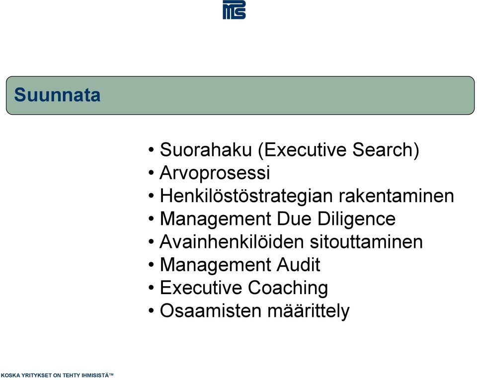 Management Due Diligence Avainhenkilöiden