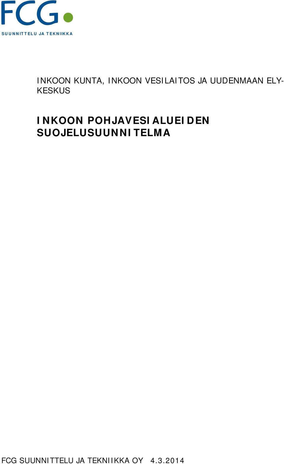 KESKUS INKOON POHJAVESIALUEIDEN