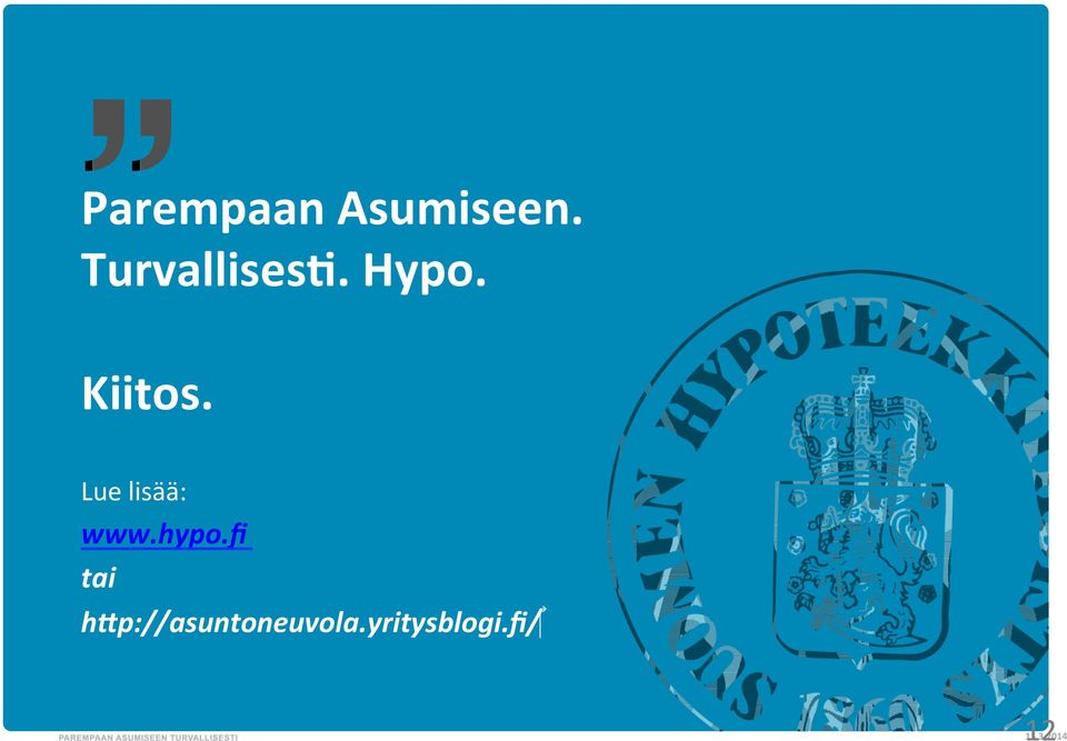 Lue lisää: www.hypo.