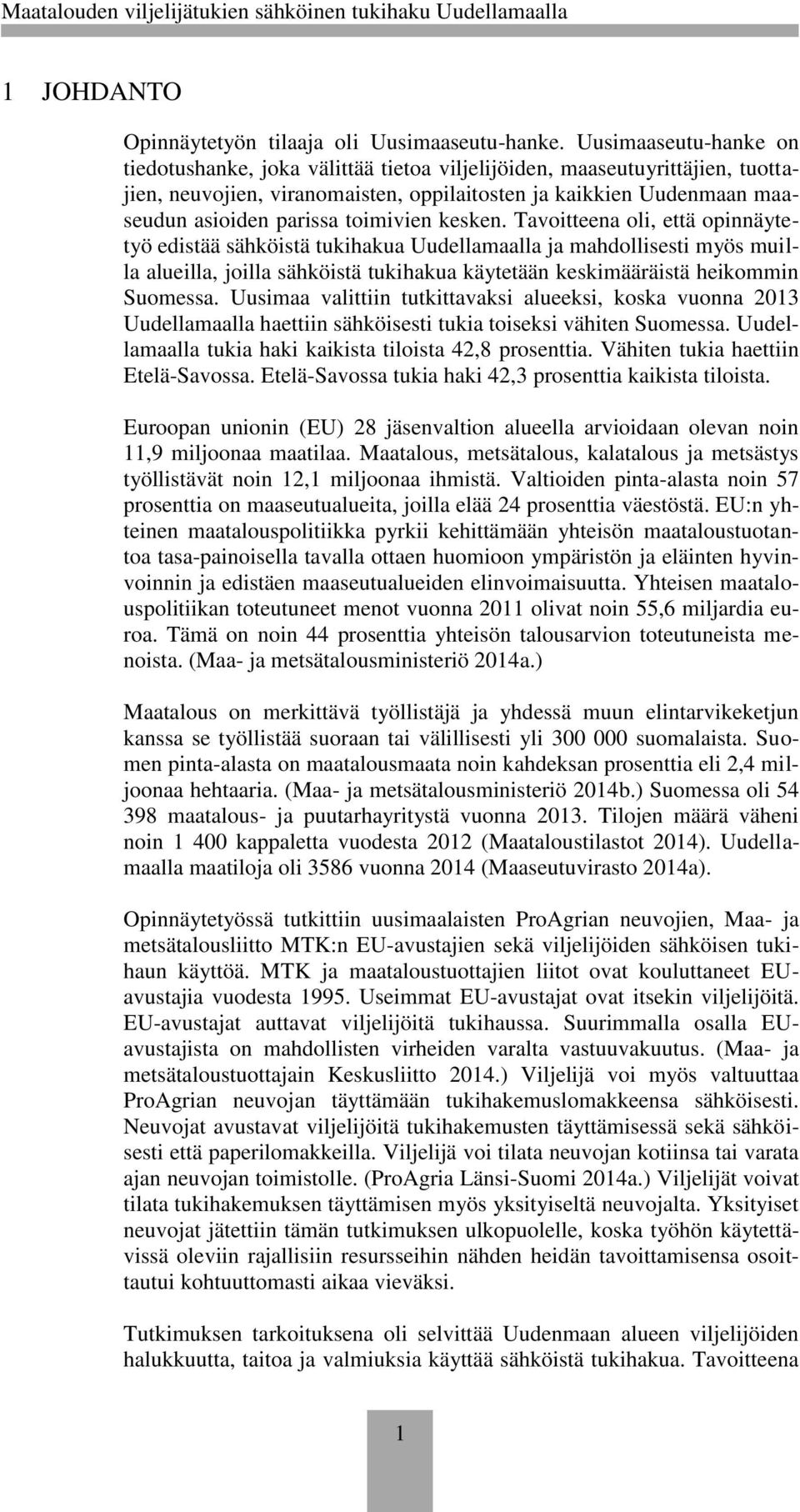toimivien kesken.