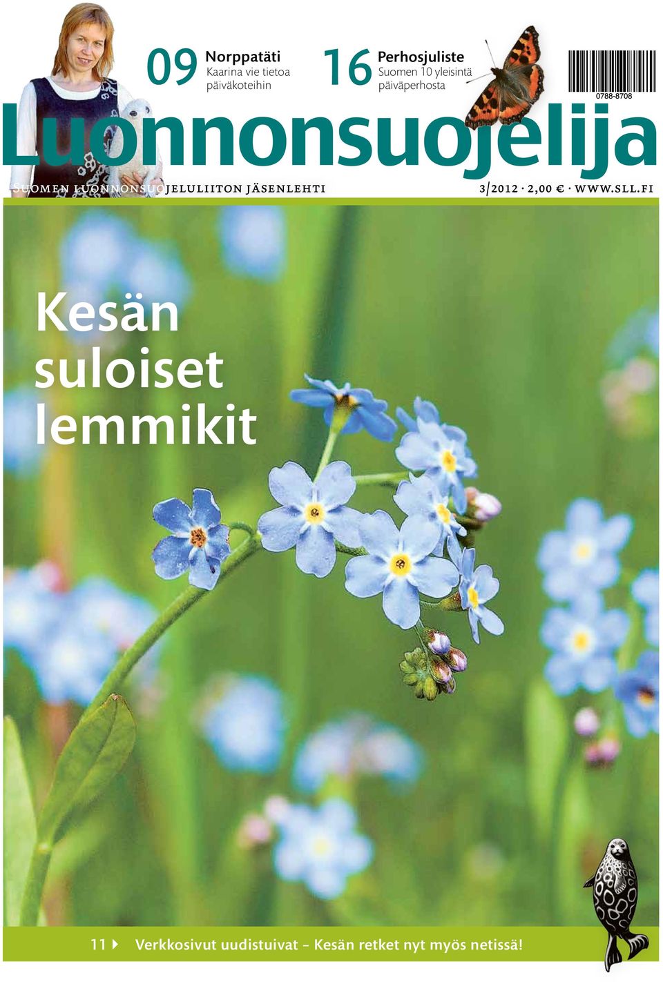 luonnonsuojeluliiton jäsenlehti 3/2012 2,00 www.sll.
