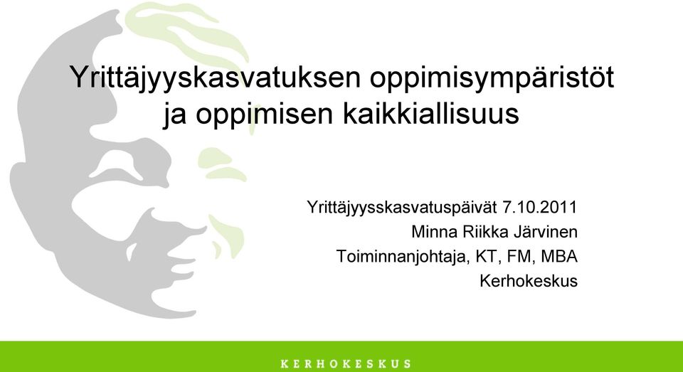 Yrittäjyysskasvatuspäivät 7.10.