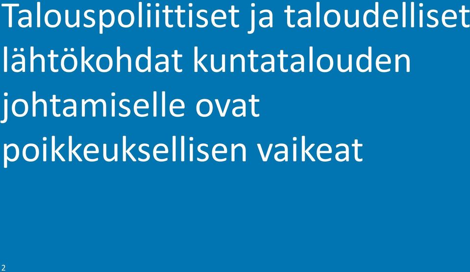 kuntatalouden johtamiselle