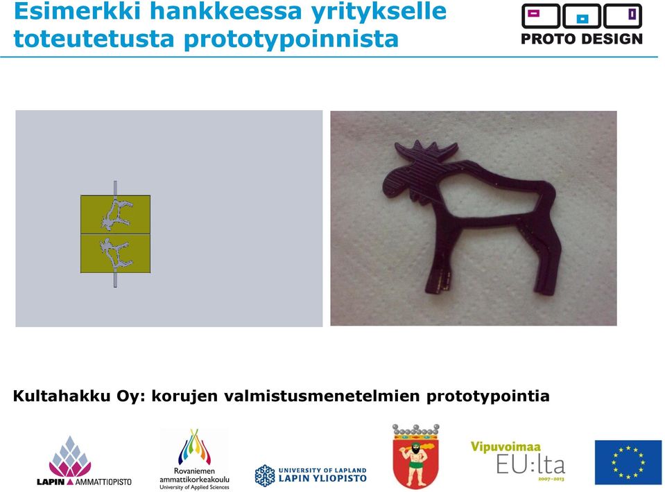 prototypoinnista Kultahakku