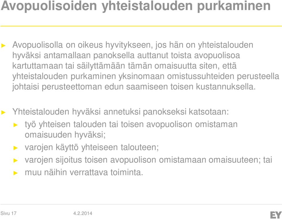 perusteettoman edun saamiseen toisen kustannuksella.