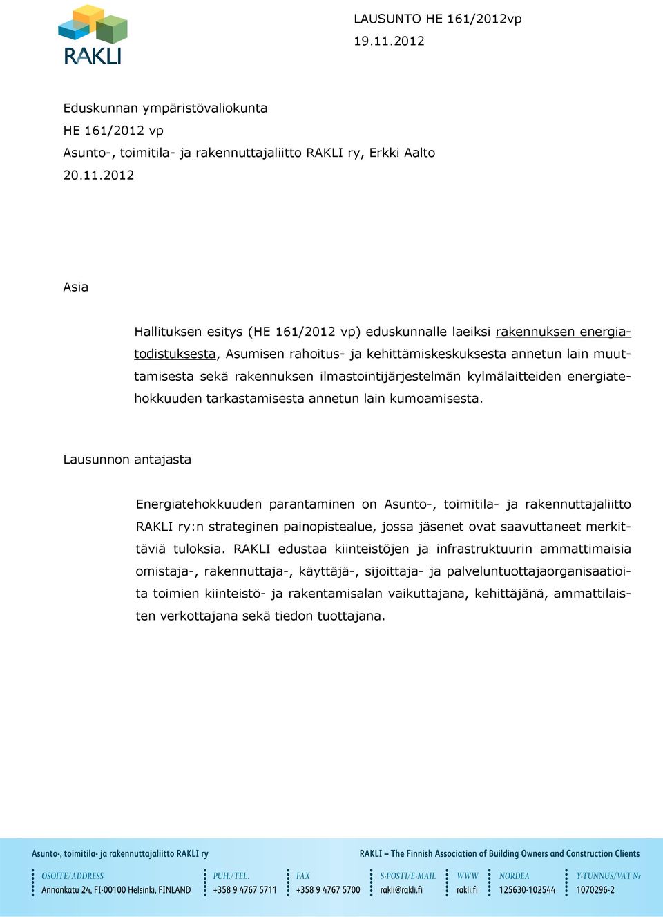 ilmastointijärjestelmän kylmälaitteiden energiatehokkuuden tarkastamisesta annetun lain kumoamisesta.