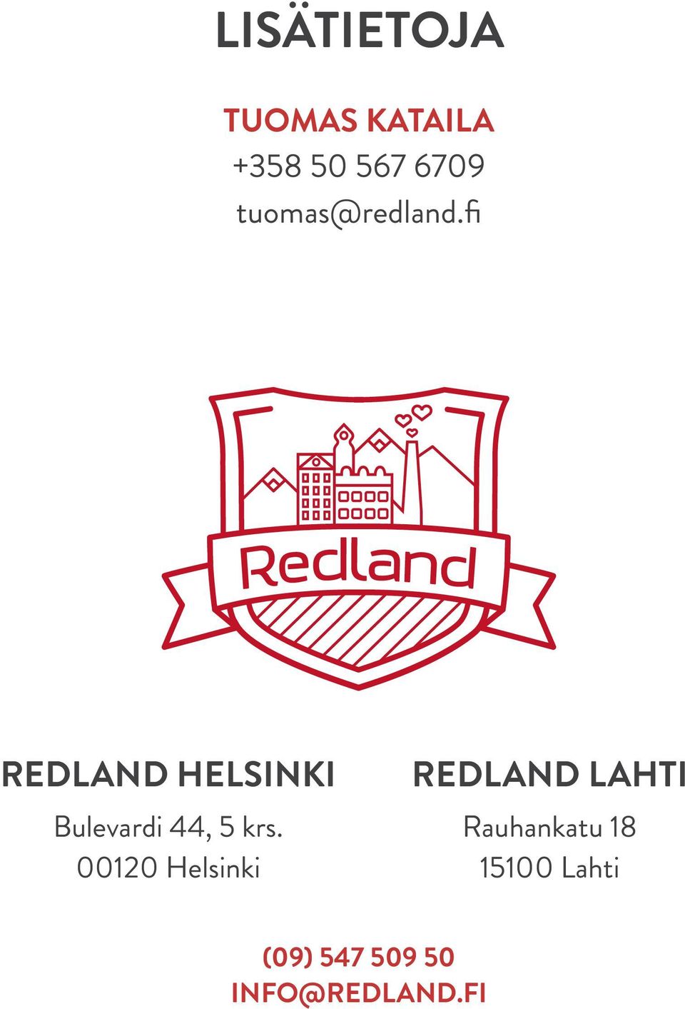 fi REDLAND HELSINKI Bulevardi 44, 5 krs.