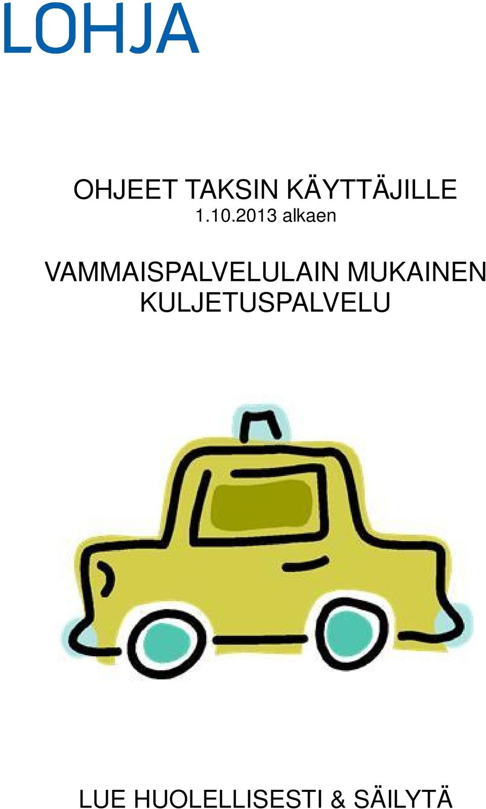 VAMMAISPALVELULAIN MUKAINEN