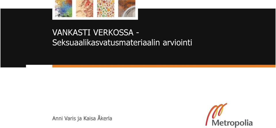 arviointi Anni Varis ja Kaisa Åkerla