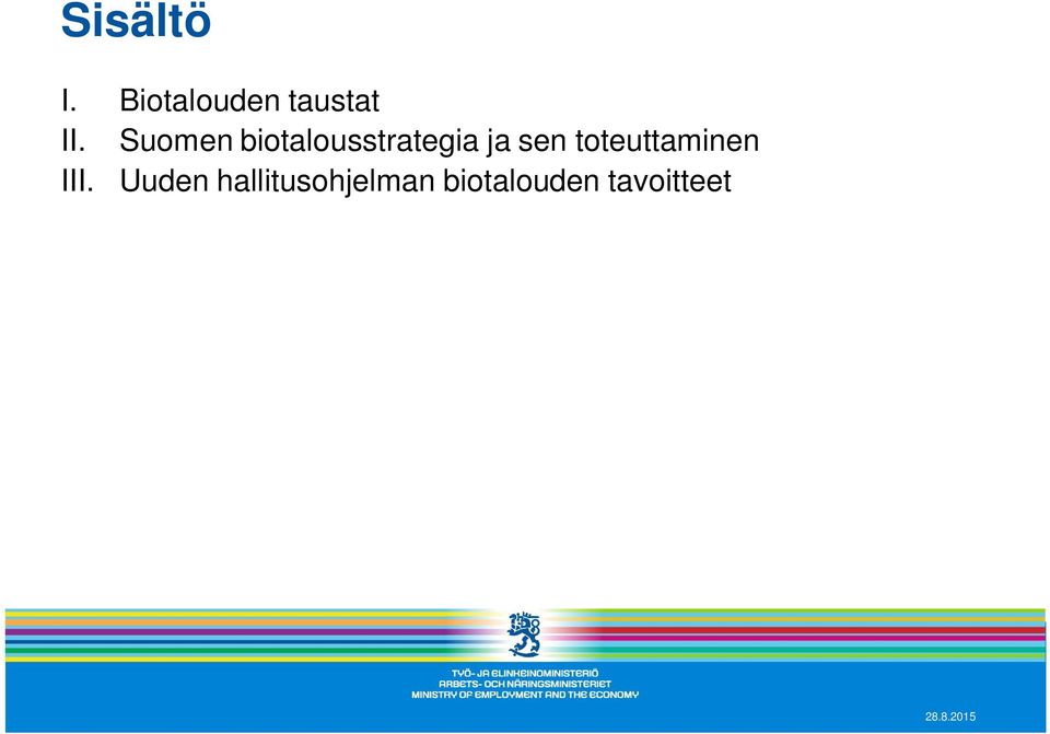 Suomen biotalousstrategia ja sen