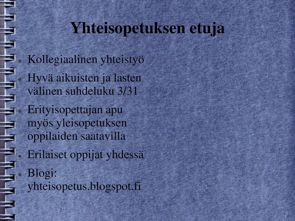 Erityisopettajan apu myös yleisopetuksen oppilaiden